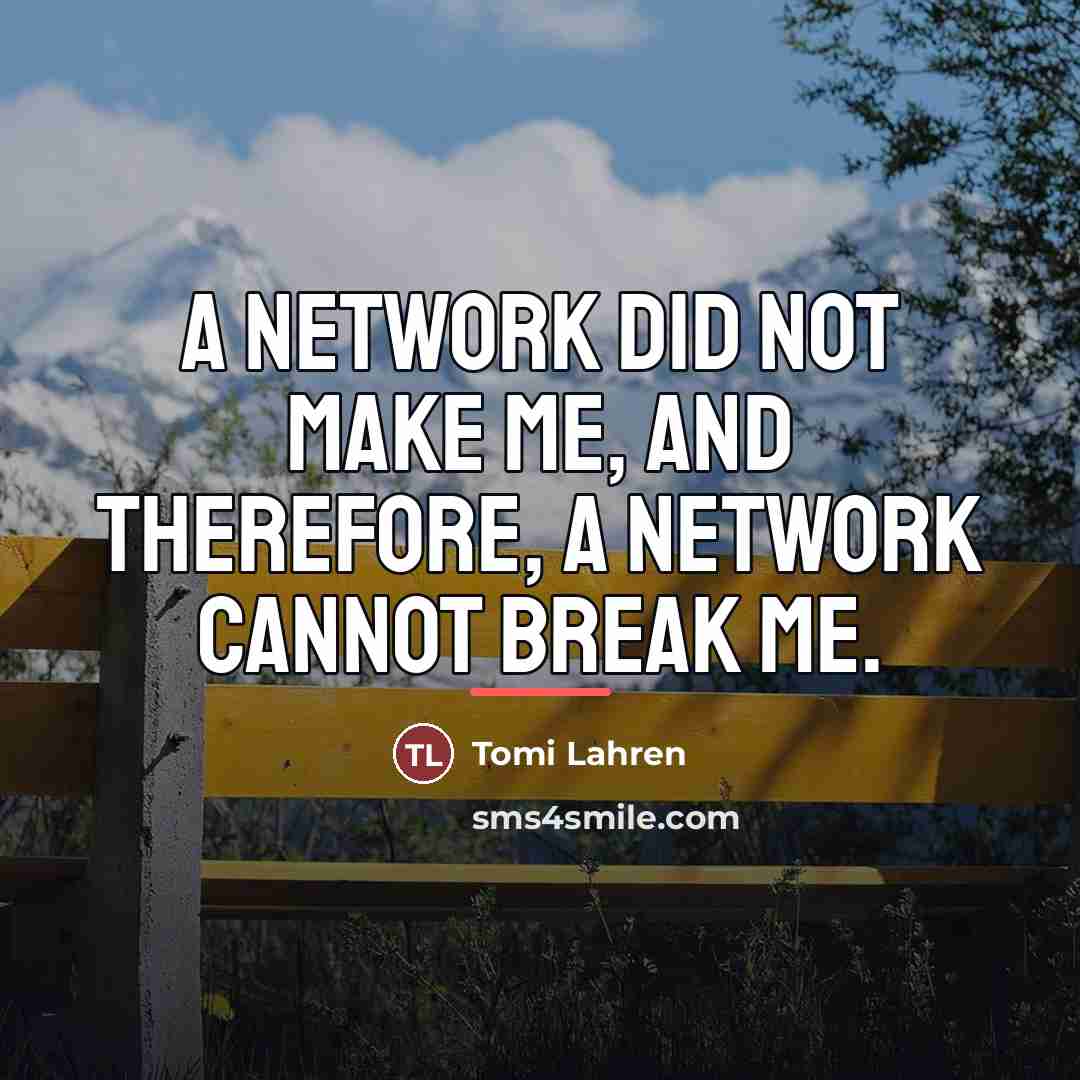 “A network did not make me, and therefore, a network…” quote by Tomi Lahren