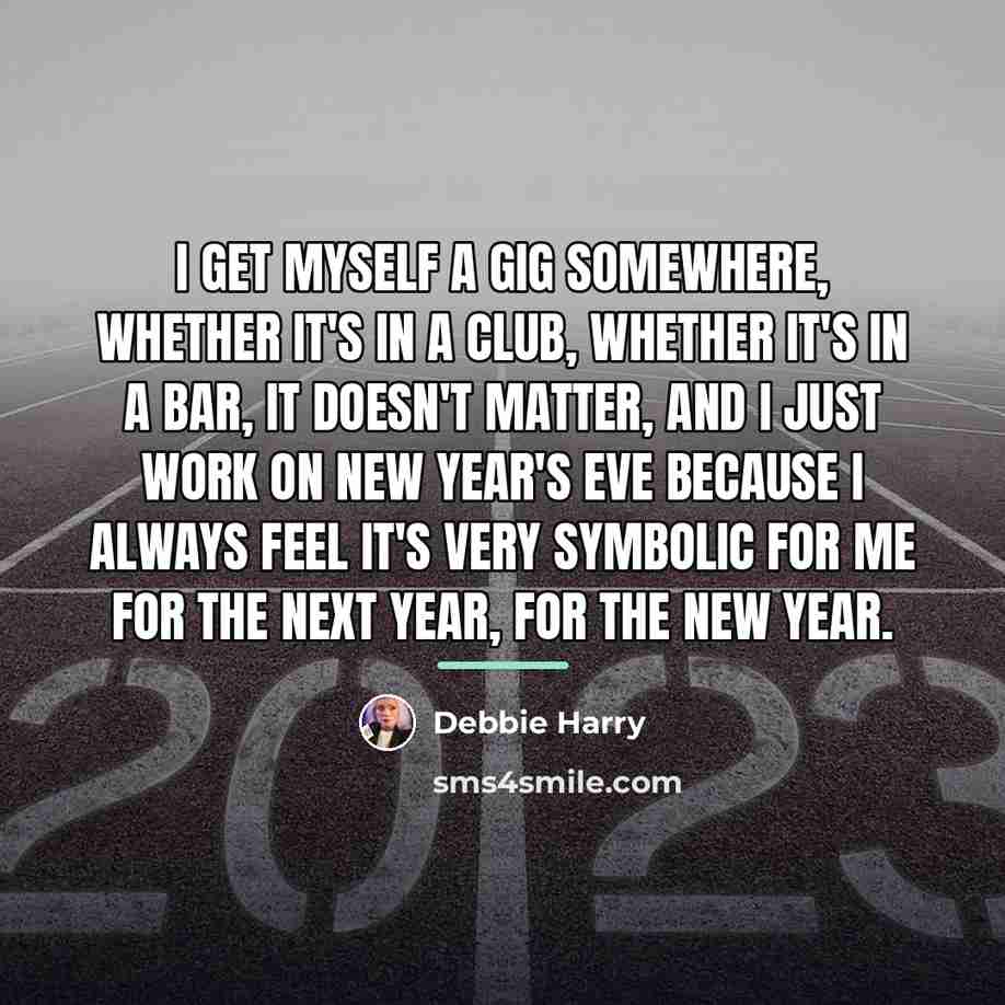 “I get myself a gig somewhere, whether it's in a…” quote by Debbie Harry