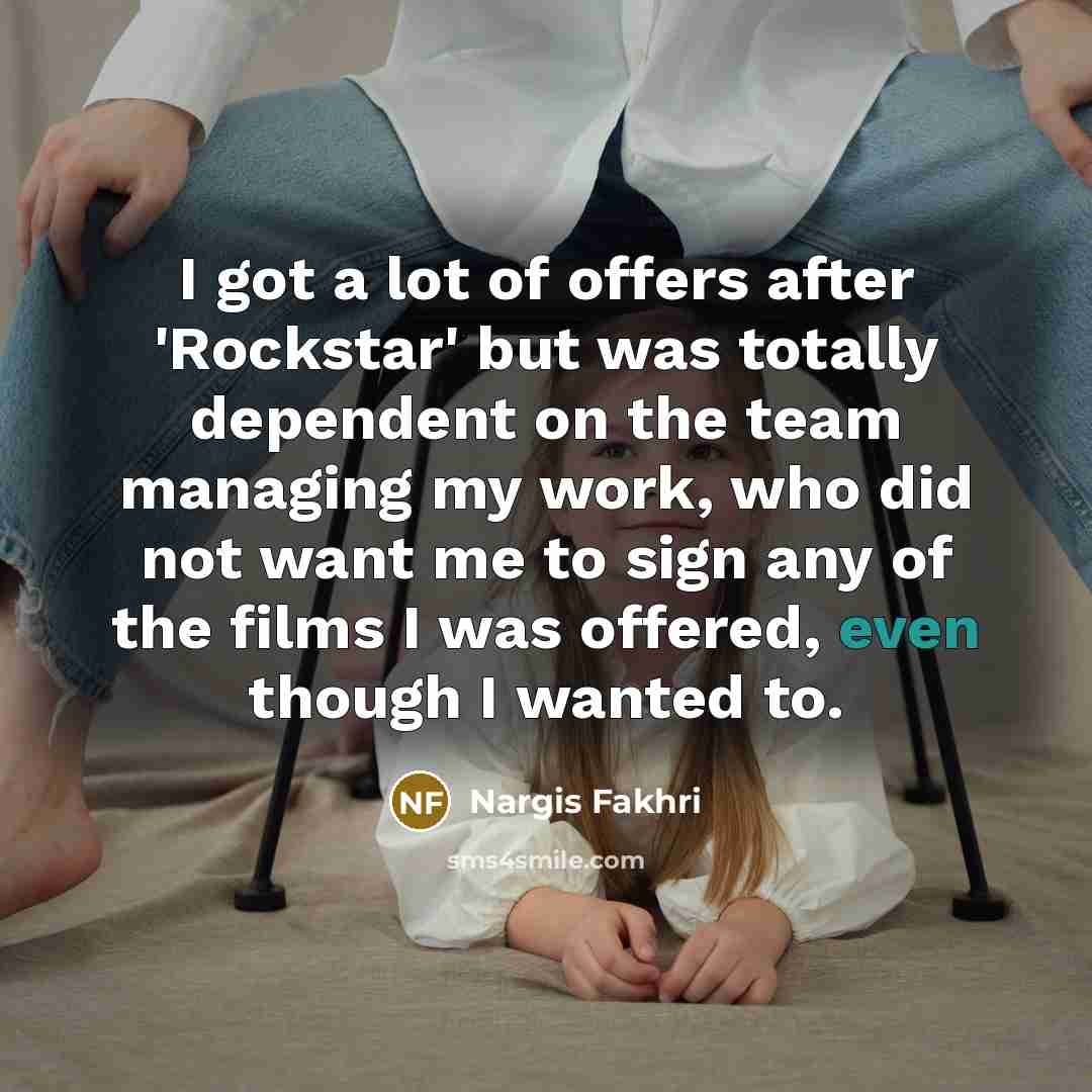 “I got a lot of offers after 'Rockstar' but was…” quote by Nargis Fakhri