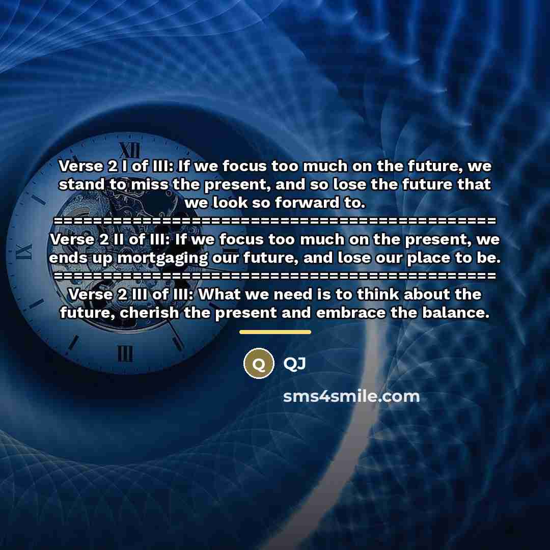 “Verse 2 I of III: If we focus too much…” quote by QJ