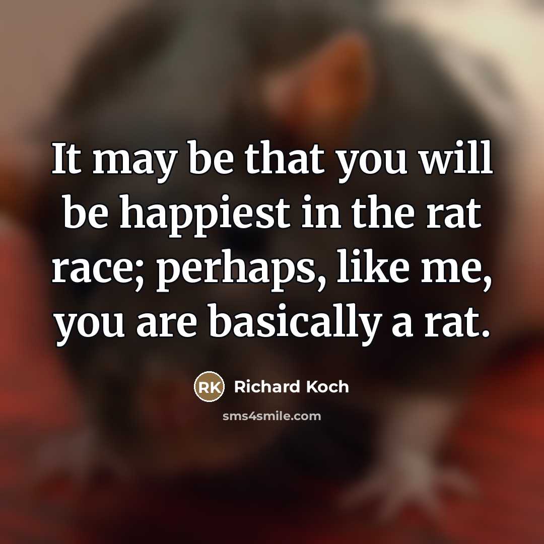 “It may be that you will be happiest in the…” quote by Richard Koch