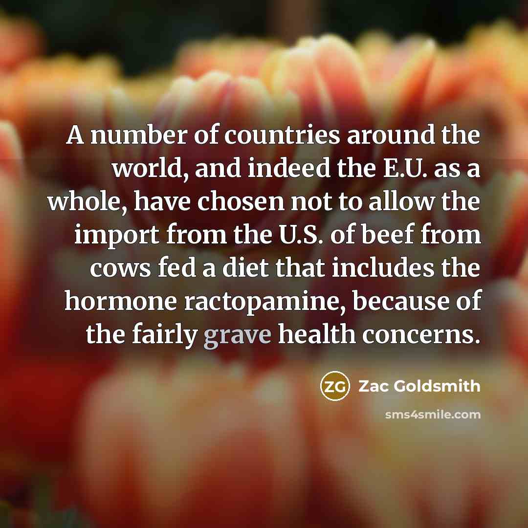 “A number of countries around the world, and indeed the…” quote by Zac Goldsmith