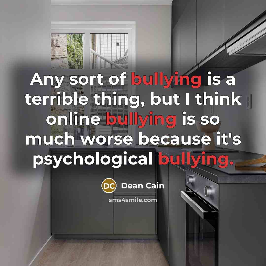 “Any sort of bullying is a terrible thing, but I…” quote by Dean Cain