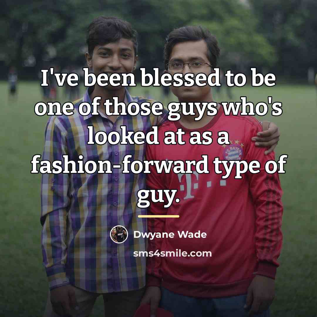 “I've been blessed to be one of those guys who's…” quote by Dwyane Wade
