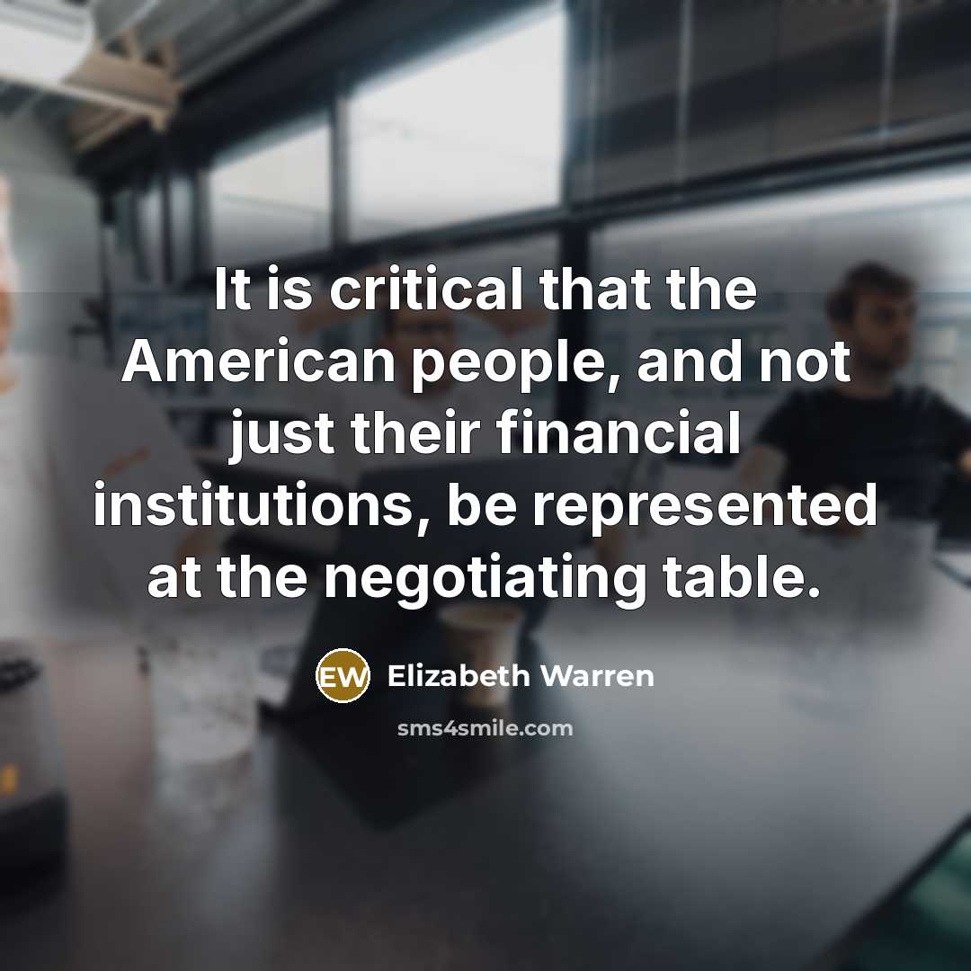 “It is critical that the American people, and not just…” quote by Elizabeth Warren