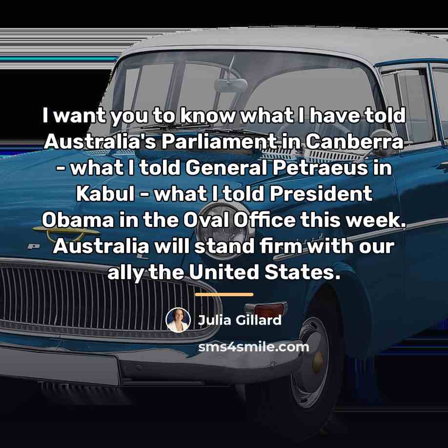 “I want you to know what I have told Australia's…” quote by Julia Gillard