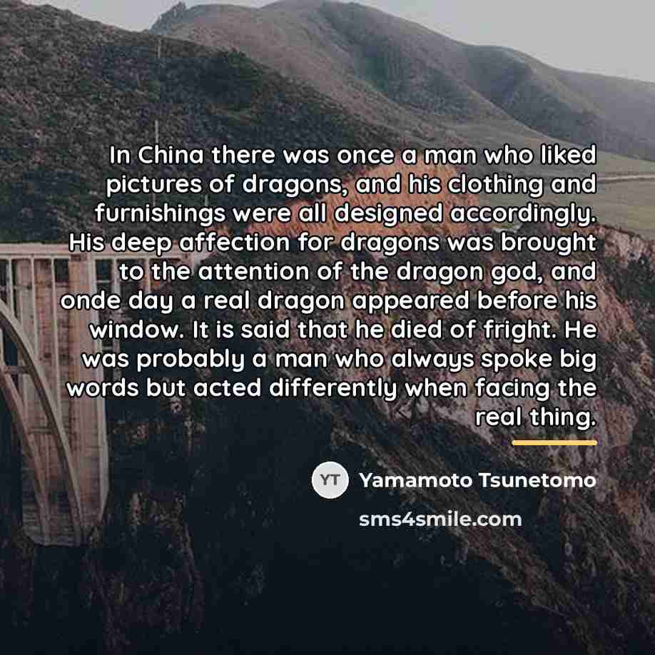 “In China there was once a man who liked pictures…” quote by Yamamoto Tsunetomo