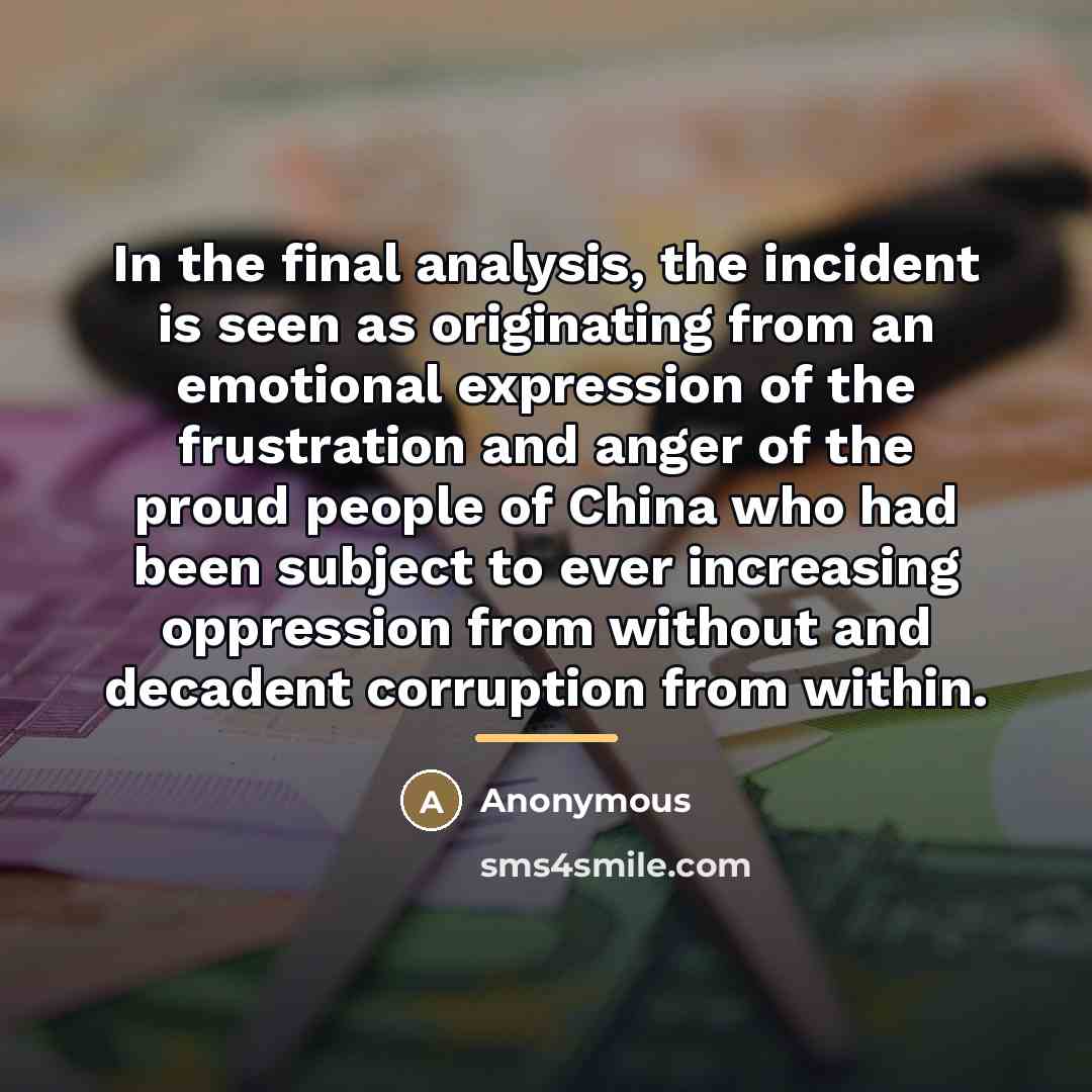 “In the final analysis, the incident is seen as originating…” quote by Anonymous