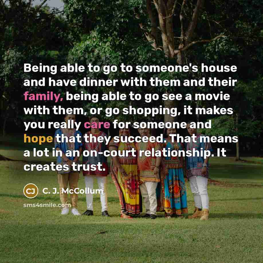 “Being able to go to someone's house and have dinner…” quote by C. J. McCollum