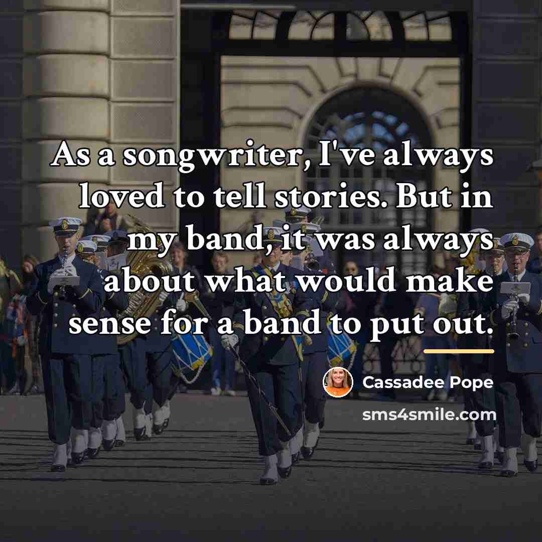 “As a songwriter, I've always loved to tell stories. But…” quote by Cassadee Pope