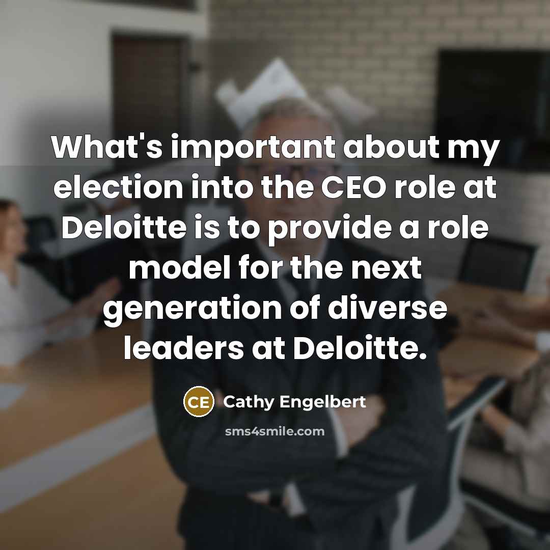 “What's important about my election into the CEO role at…” quote by Cathy Engelbert