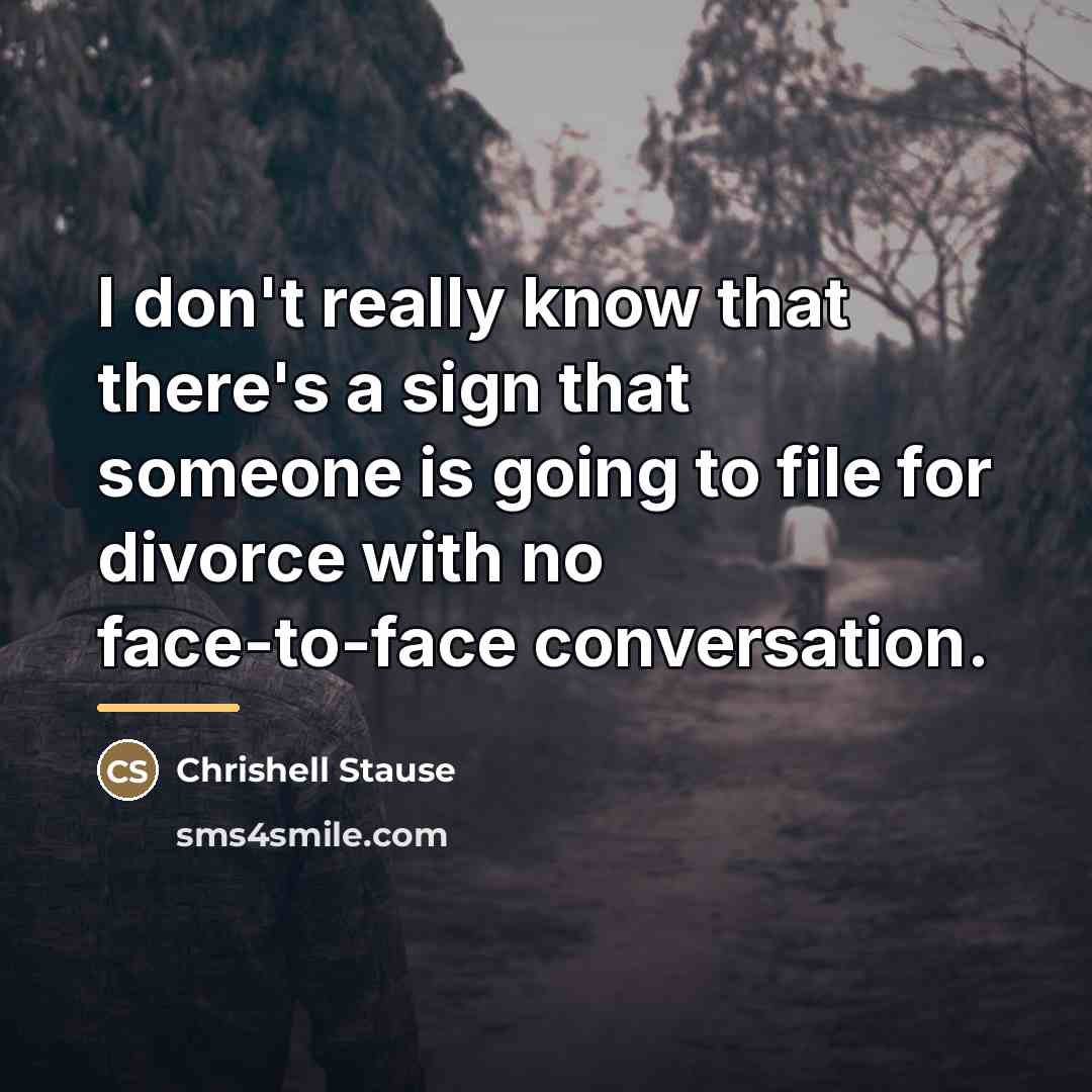 “I don't really know that there's a sign that someone…” quote by Chrishell Stause