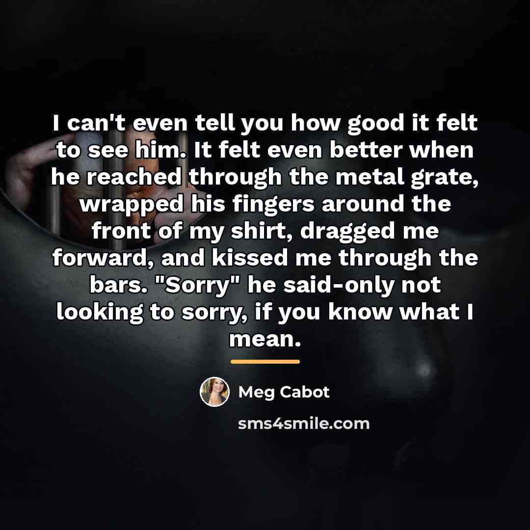 “I can't even tell you how good it felt to…” quote by Meg Cabot