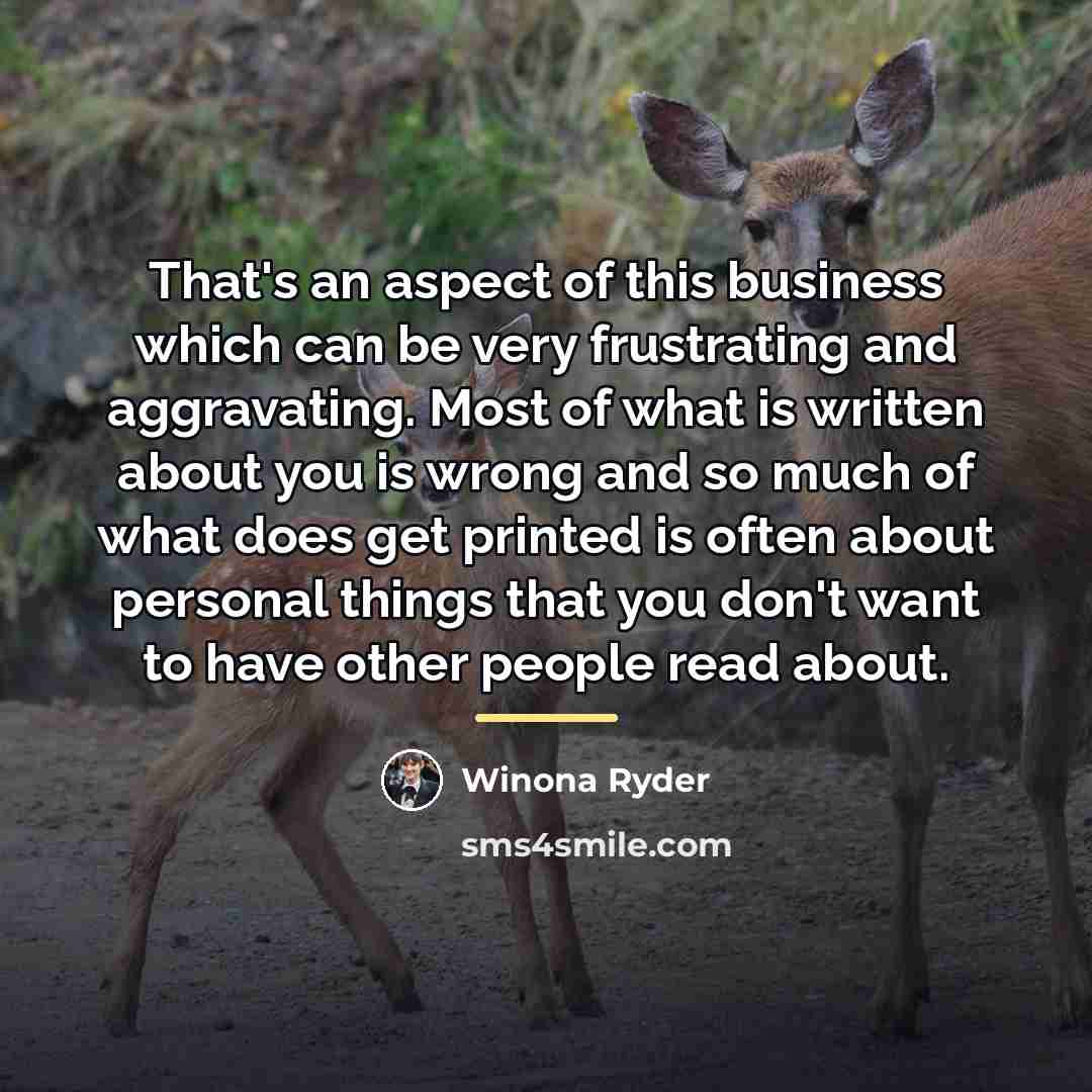 “That's an aspect of this business which can be very…” quote by Winona Ryder