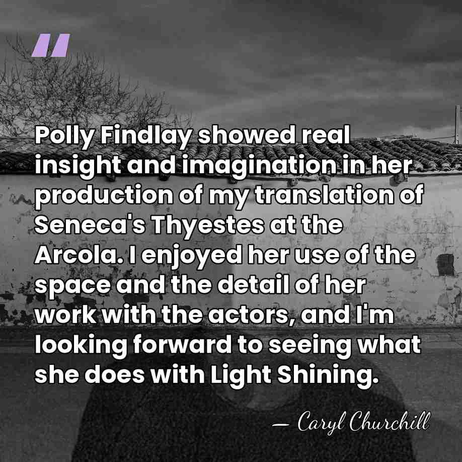 Polly Findlay showed real insight and imagination in her production of my&hellip; - Caryl Churchill