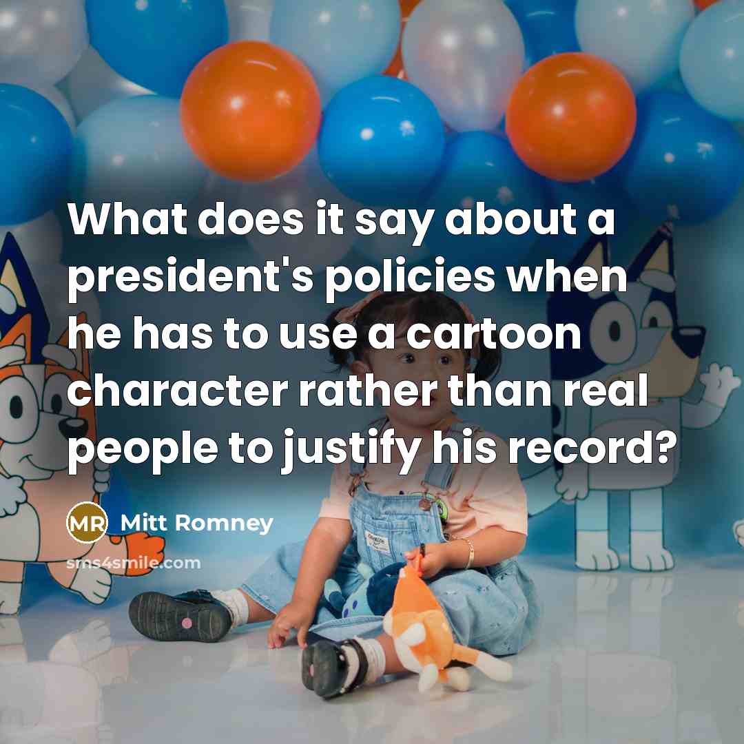“What does it say about a president's policies when he…” quote by Mitt Romney