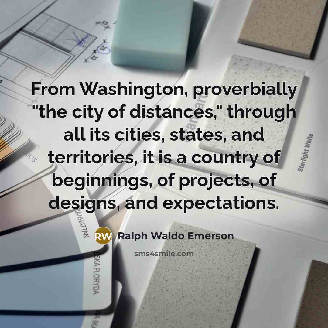 “From Washington, proverbially "the city of distances," through all its…” quote by Ralph Waldo Emerson