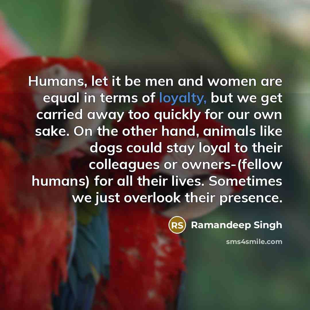 “Humans, let it be men and women are equal in…” quote by Ramandeep Singh