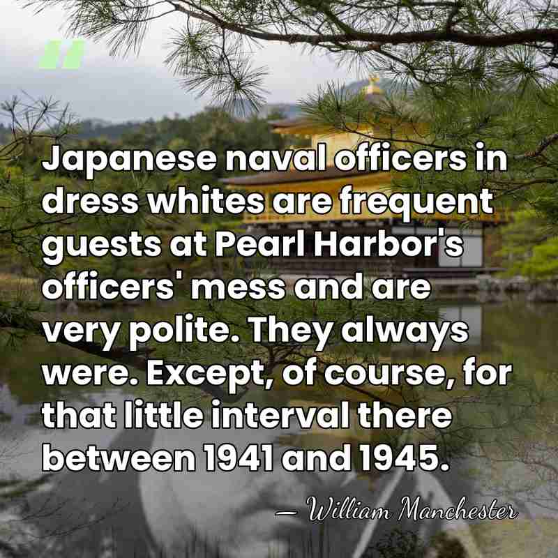 Japanese naval officers in dress whites are frequent guests at Pearl Harbor's&hellip; - William Manchester