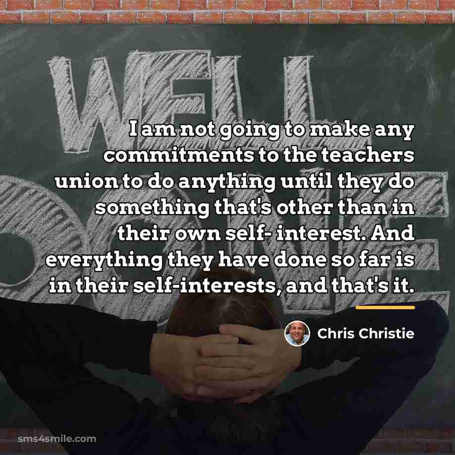 “I am not going to make any commitments to the…” quote by Chris Christie
