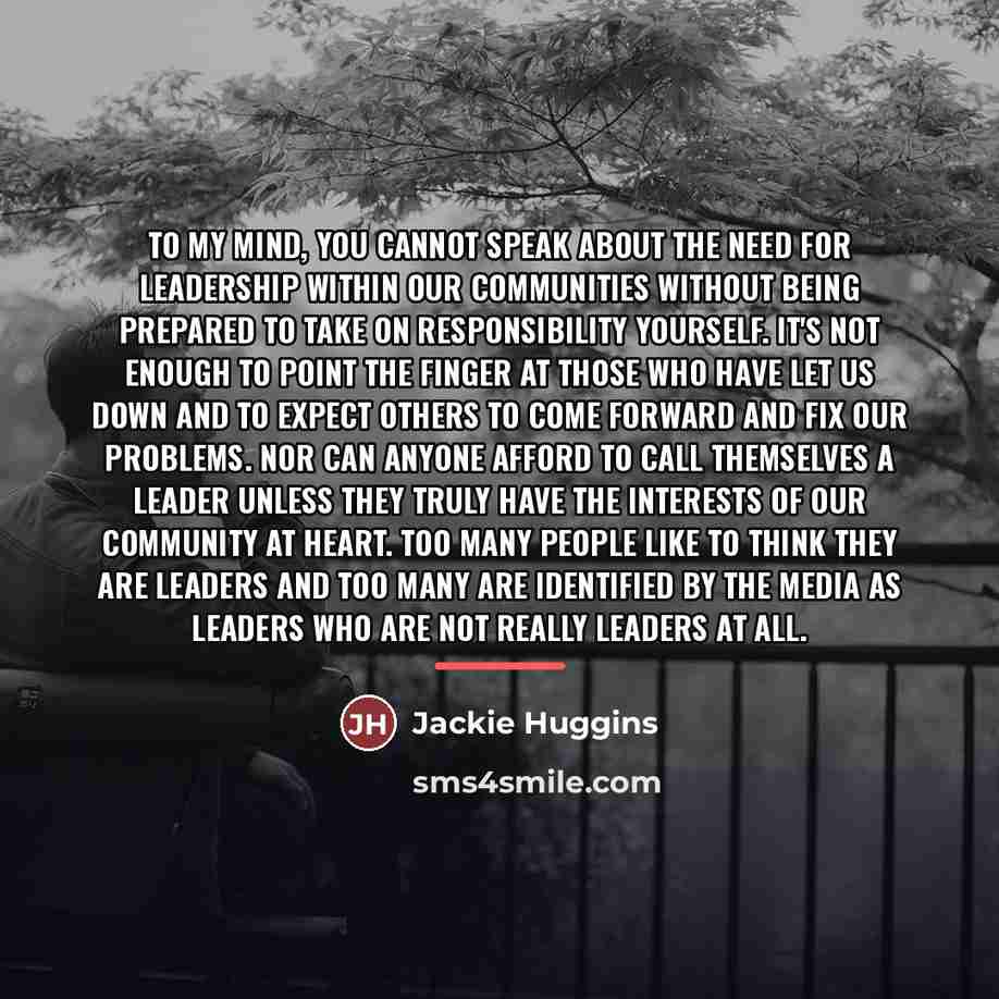 “To my mind, you cannot speak about the need for…” quote by Jackie Huggins
