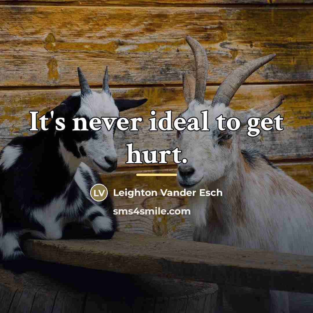 “It's never ideal to get hurt.…” quote by Leighton Vander Esch