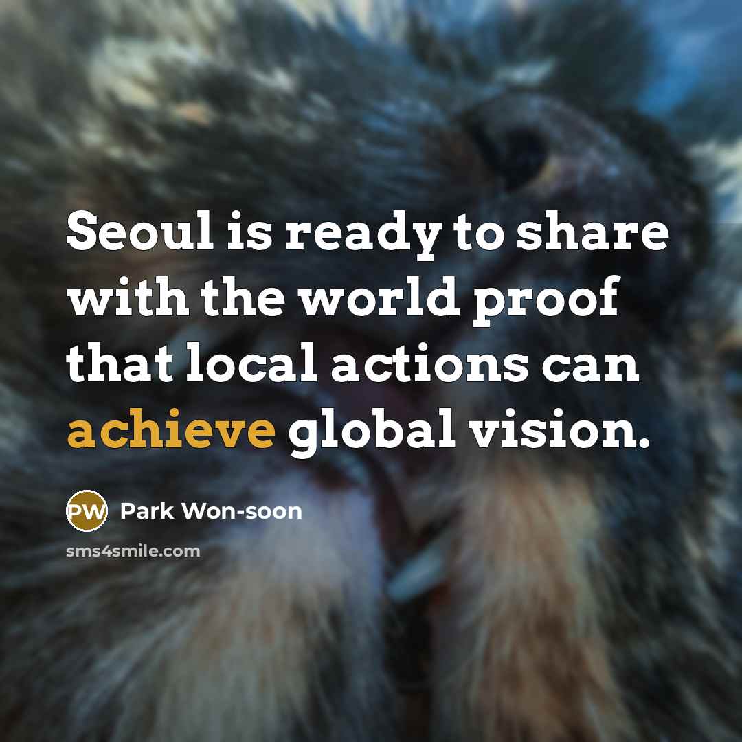 “Seoul is ready to share with the world proof that…” quote by Park Won-soon
