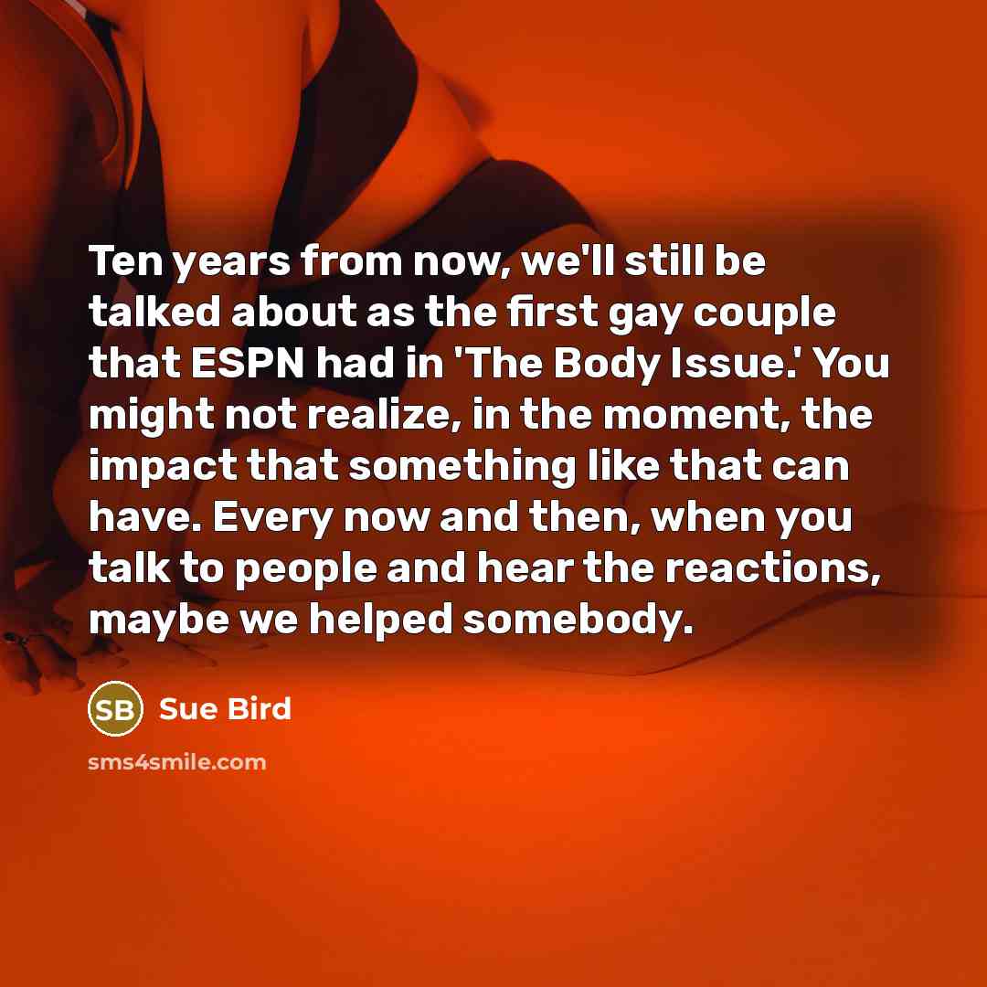 “Ten years from now, we'll still be talked about as…” quote by Sue Bird