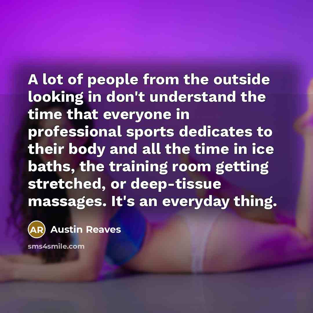 “A lot of people from the outside looking in don't…” quote by Austin Reaves