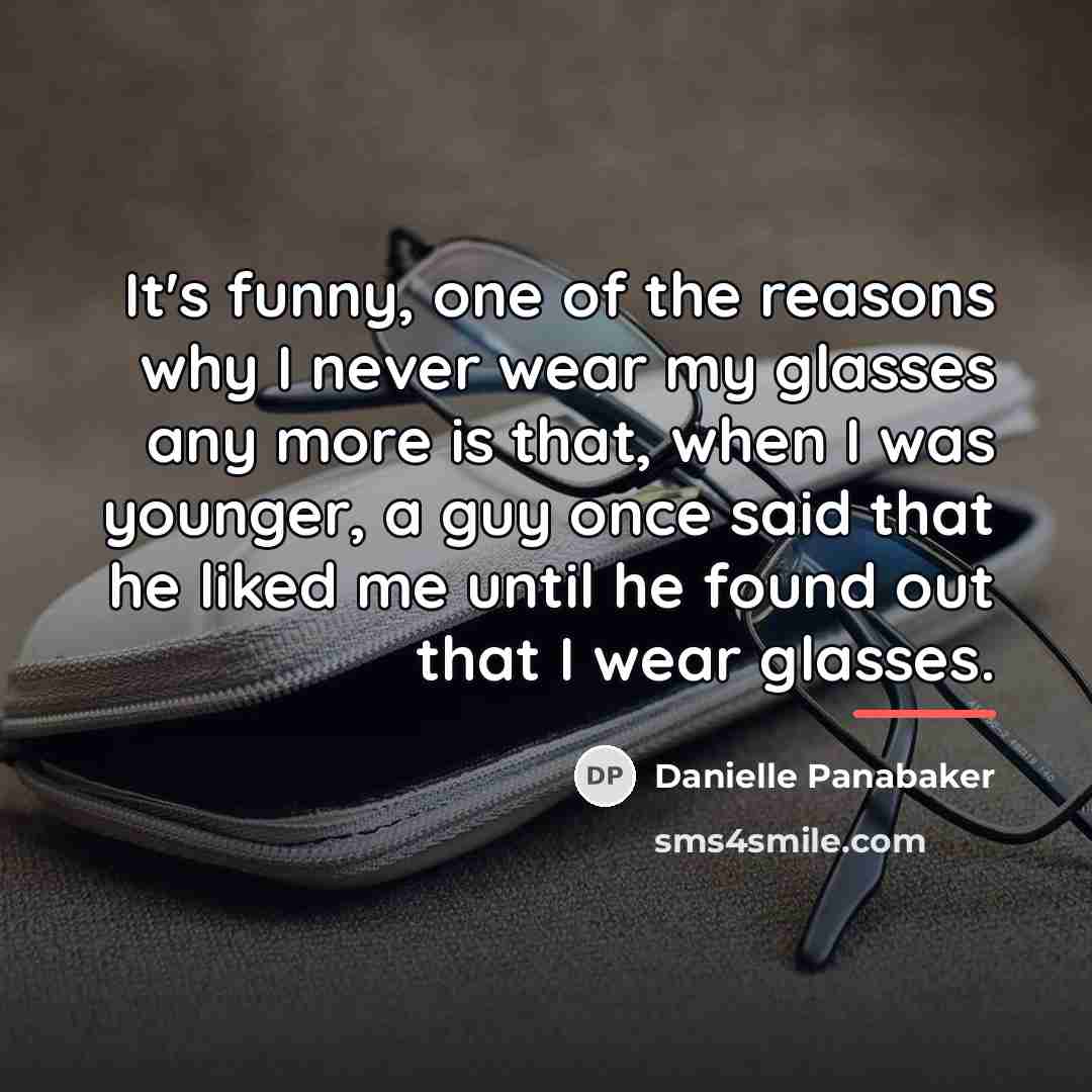 “It's funny, one of the reasons why I never wear…” quote by Danielle Panabaker