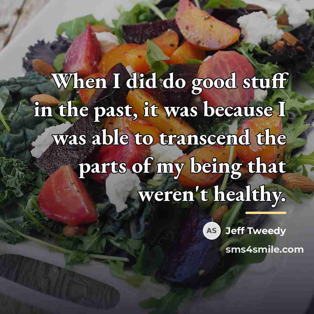 “When I did do good stuff in the past, it…” quote by Jeff Tweedy