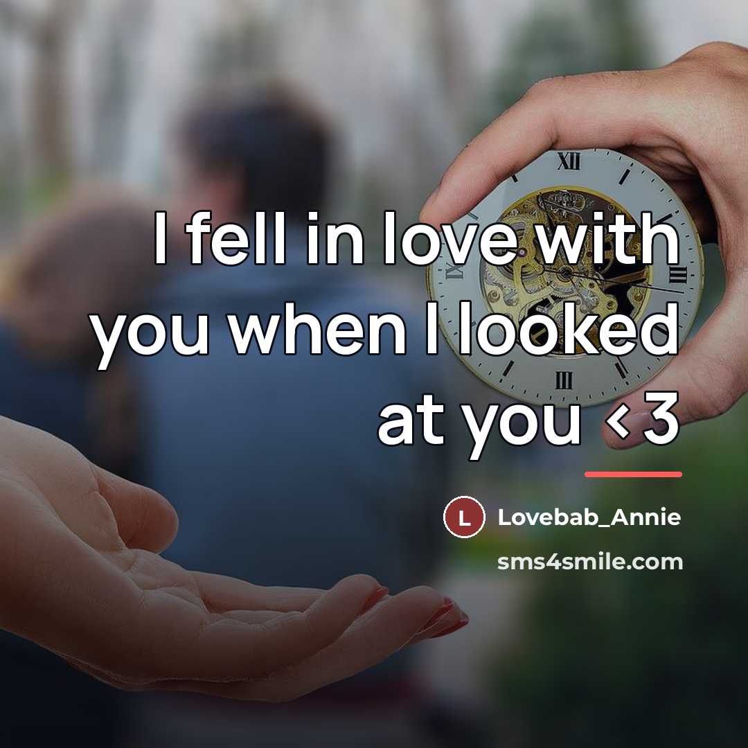 “I fell in love with you when I looked at…” quote by Lovebab_Annie