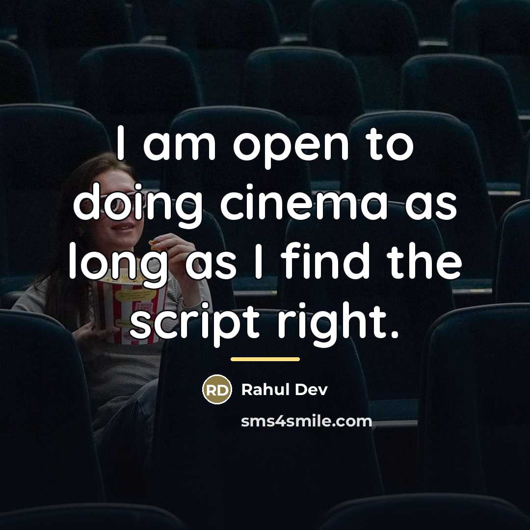 “I am open to doing cinema as long as I…” quote by Rahul Dev