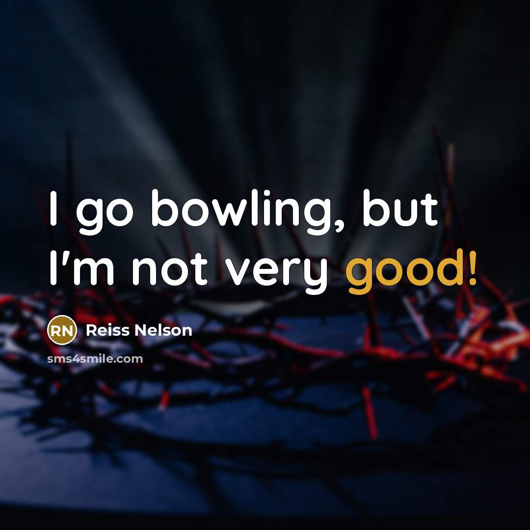 “I go bowling, but I'm not very good!…” quote by Reiss Nelson