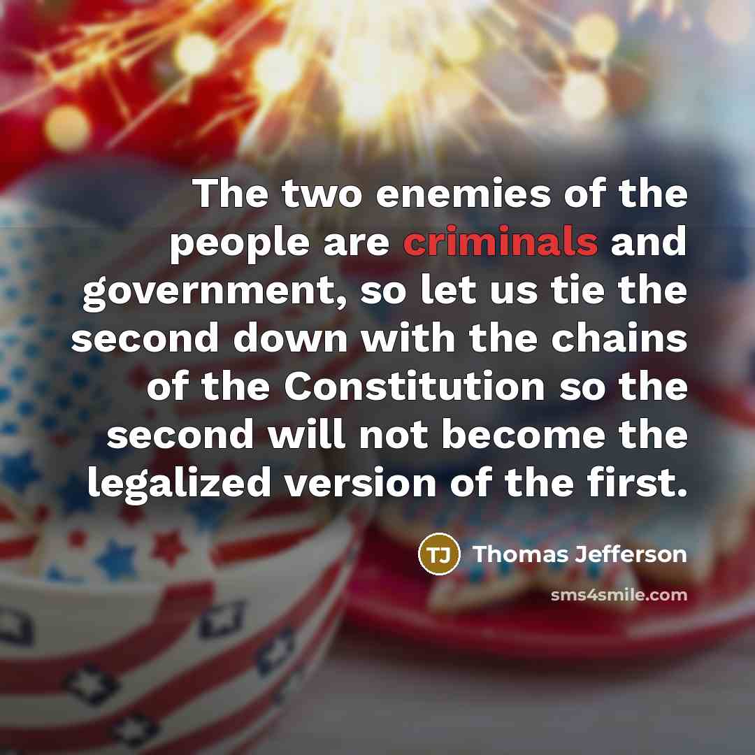“The two enemies of the people are criminals and government,…” quote by Thomas Jefferson
