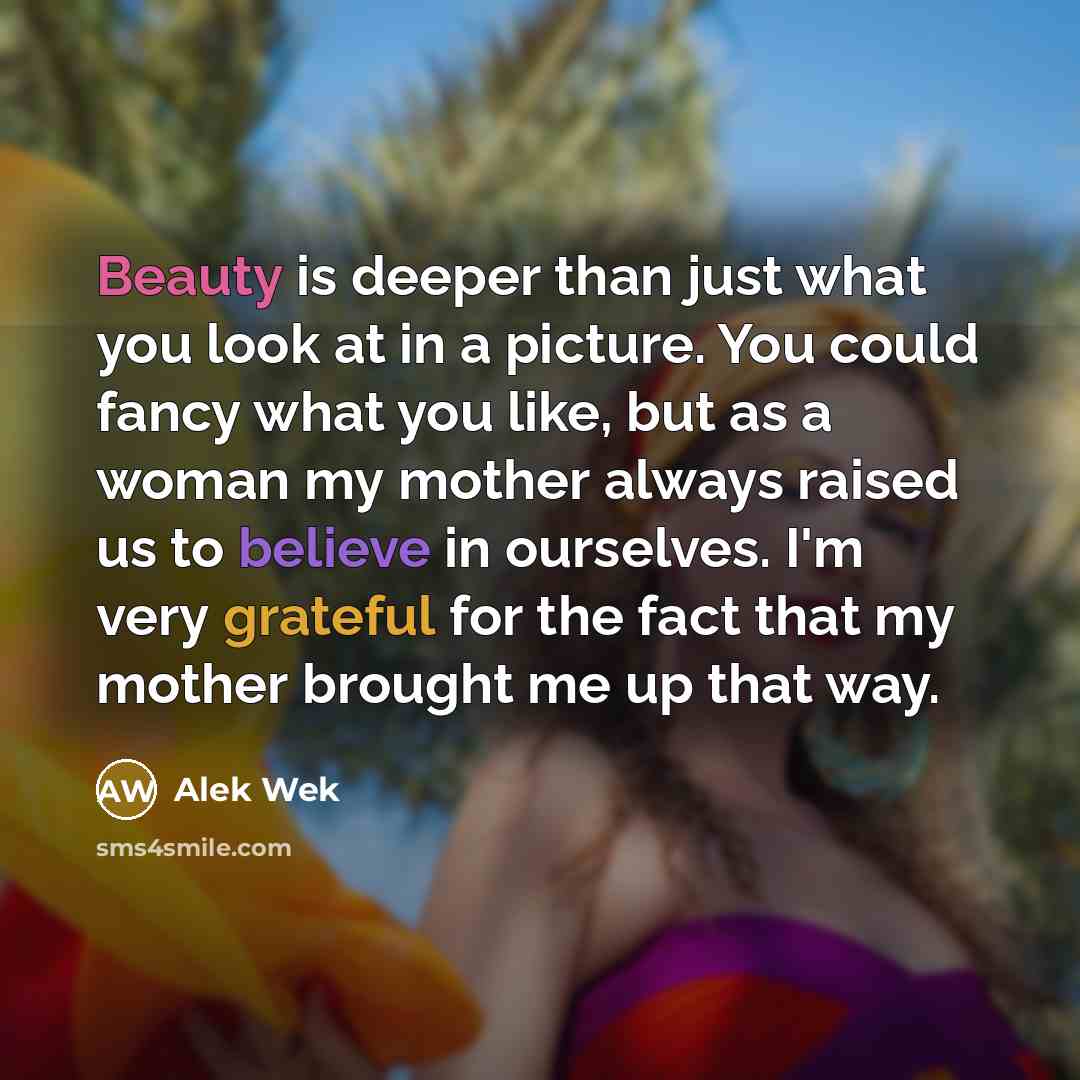 “Beauty is deeper than just what you look at in…” quote by Alek Wek