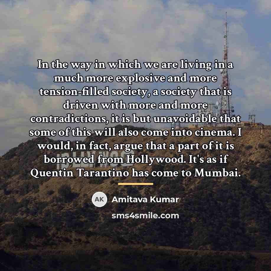 “In the way in which we are living in a…” quote by Amitava Kumar