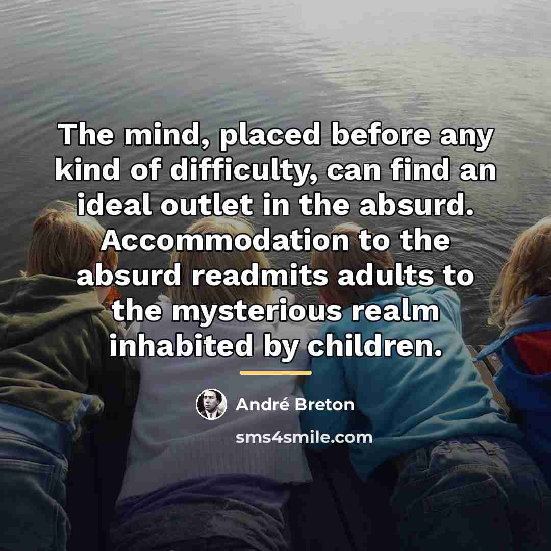 “The mind, placed before any kind of difficulty, can find…” quote by Andre Breton