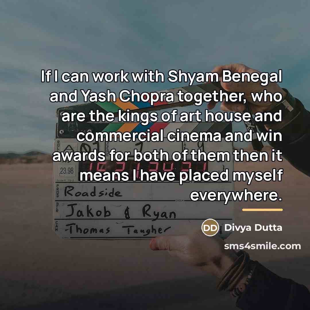 “If I can work with Shyam Benegal and Yash Chopra…” quote by Divya Dutta