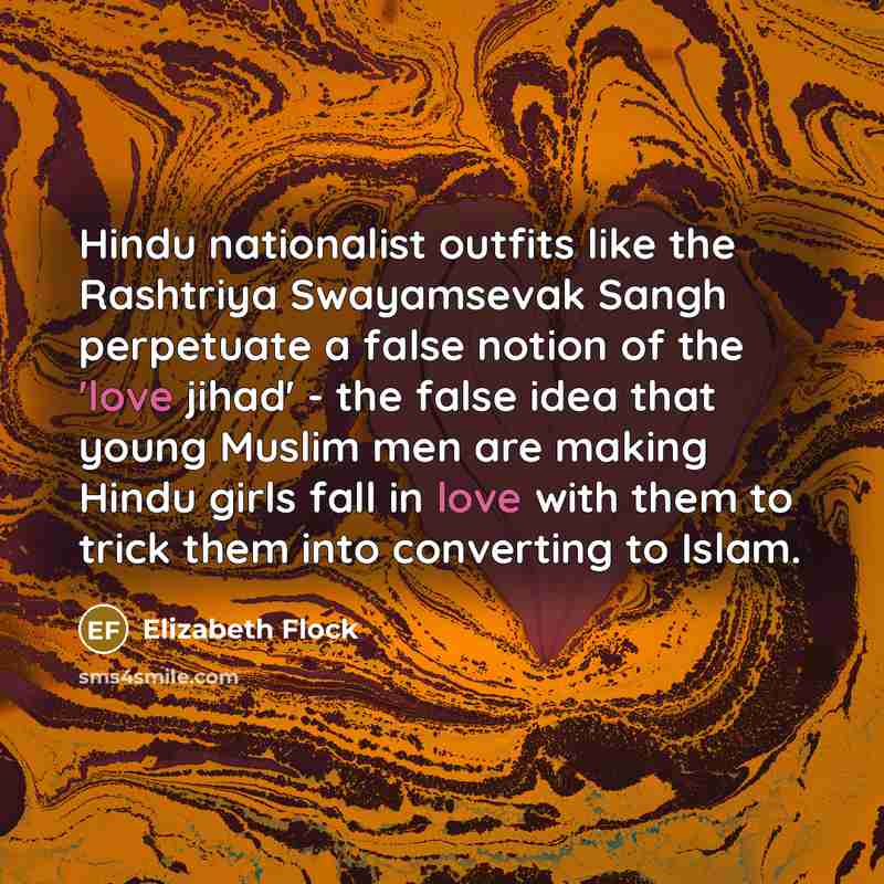 “Hindu nationalist outfits like the Rashtriya Swayamsevak Sangh perpetuate a…” quote by Elizabeth Flock