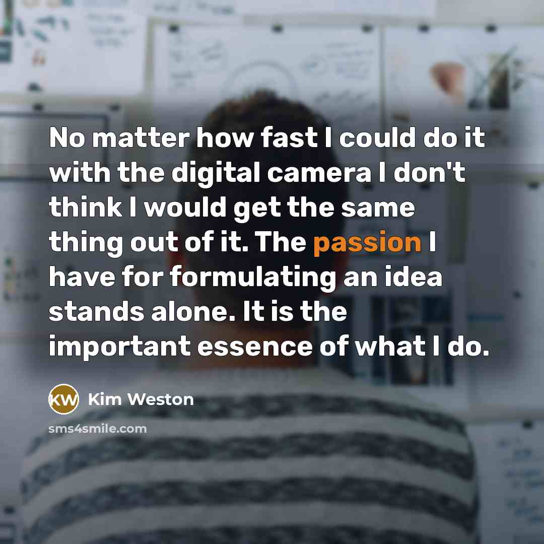 “No matter how fast I could do it with the…” quote by Kim Weston