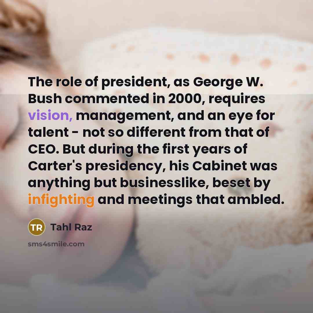 “The role of president, as George W. Bush commented in…” quote by Tahl Raz
