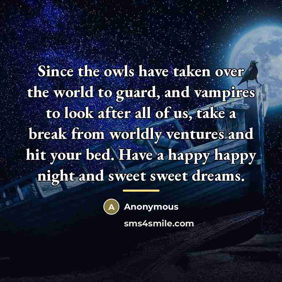 “Since the owls have taken over the world to guard,…” quote by Anonymous