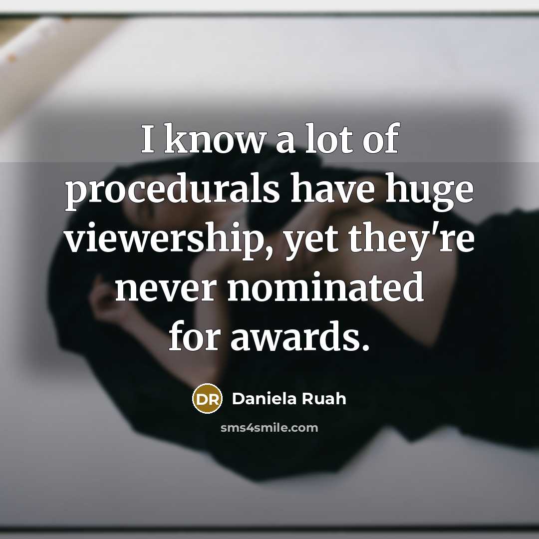 “I know a lot of procedurals have huge viewership, yet…” quote by Daniela Ruah