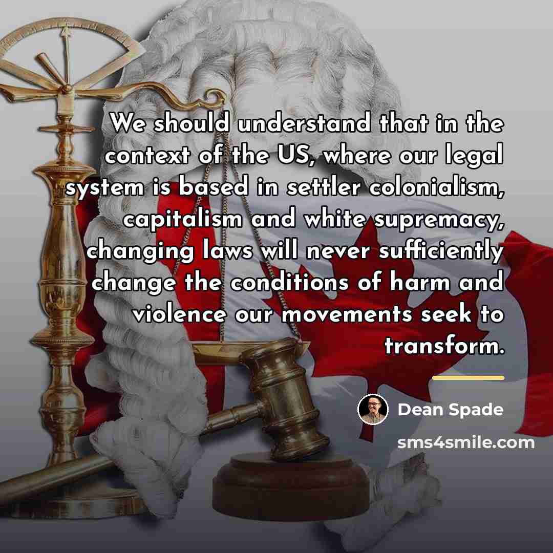 “We should understand that in the context of the US,…” quote by Dean Spade