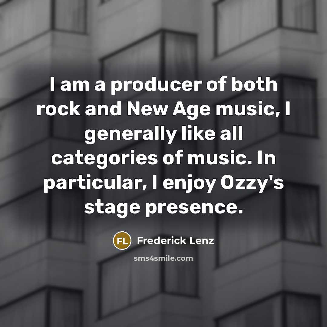 “I am a producer of both rock and New Age…” quote by Frederick Lenz