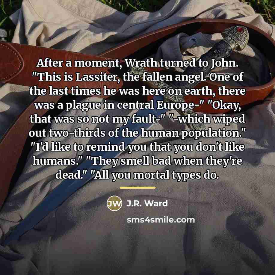 “After a moment, Wrath turned to John. "This is Lassiter,…” quote by J.R. Ward