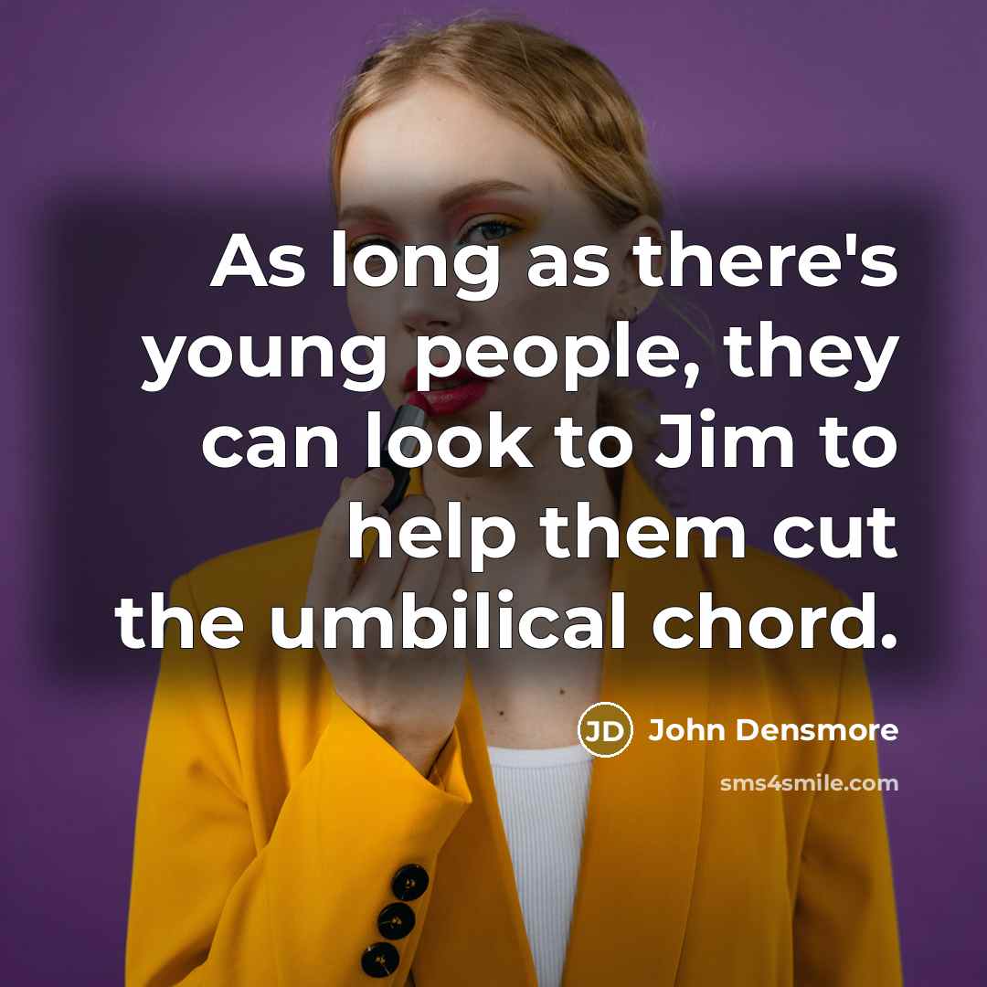 “As long as there's young people, they can look to…” quote by John Densmore