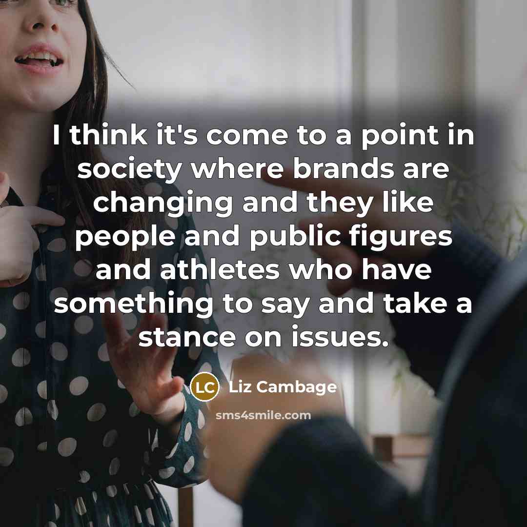 “I think it's come to a point in society where…” quote by Liz Cambage