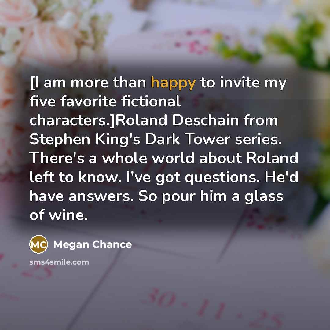 “[I am more than happy to invite my five favorite…” quote by Megan Chance